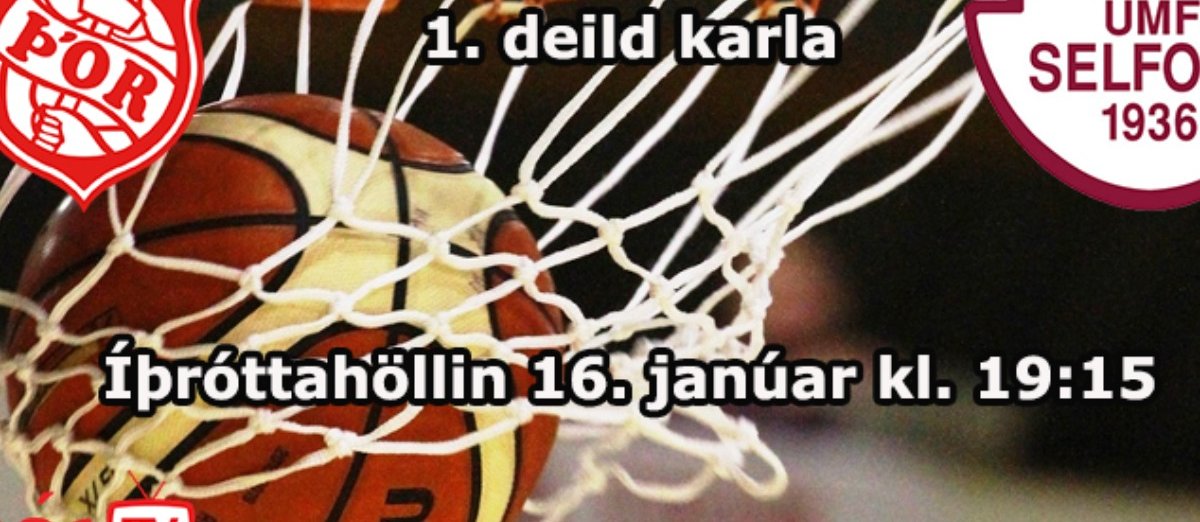 Körfubolti - 1. deild karla: Þór - Selfoss | Halló Akureyri