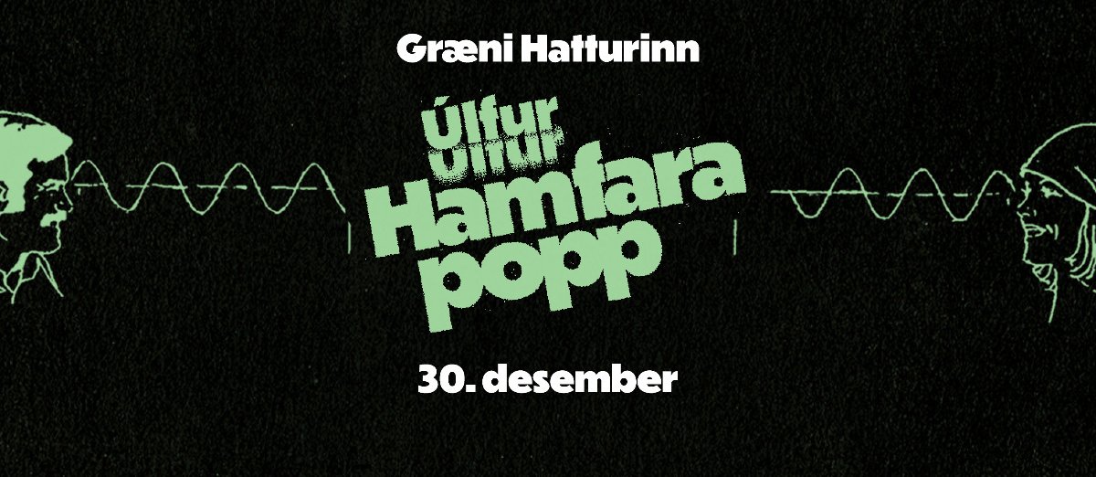 Concert Úlfur Úlfur | Visit Akureyri